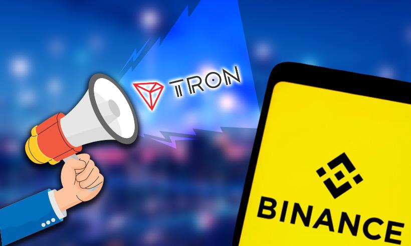 Binance Announces Maintenance of Wallets on The TRON Network