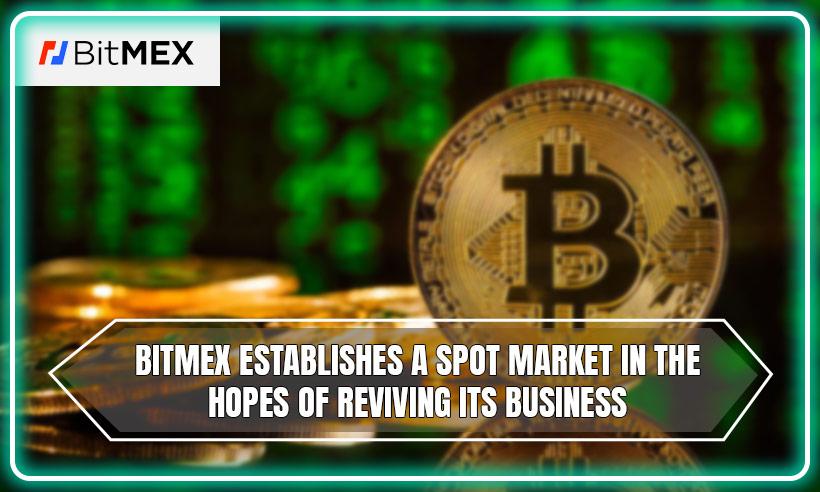 BitMEX-Establishes-a-Spot-Market-in-the-Hopes-of-Reviving-its-Business