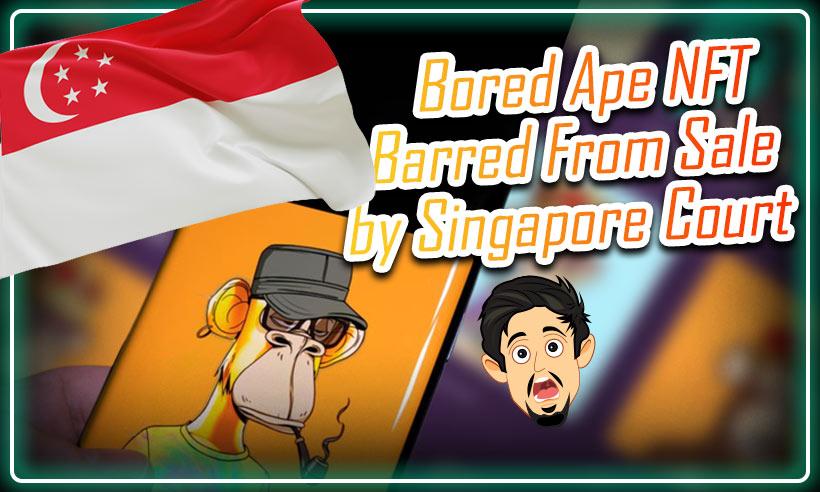 Singapore court Bored Ape NFT
