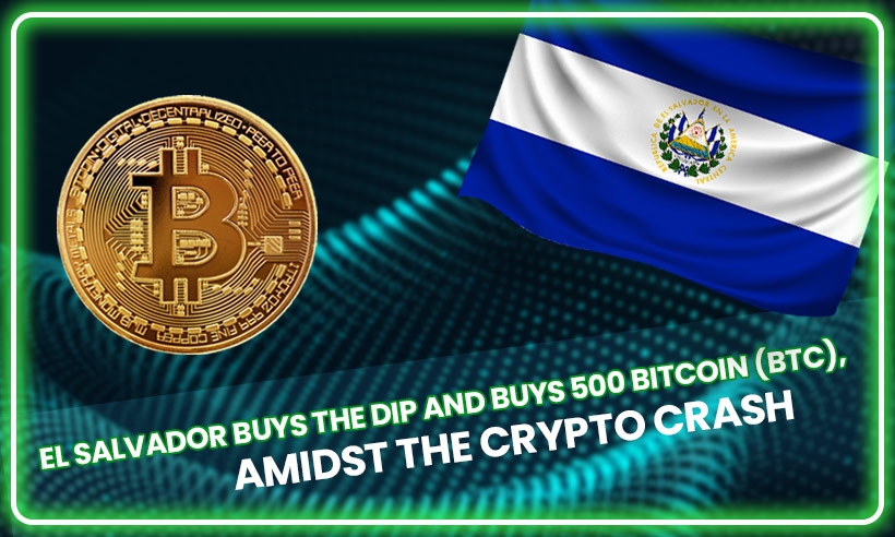 El-Salvador-buys-the-dip-and-buys-500-Bitcoin-BTCAmidst-the-crypto-crash