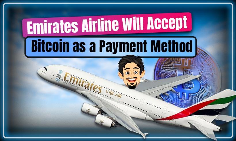 UAE's Emirates Airline Set to Accept Bitcoin as a Payment Method