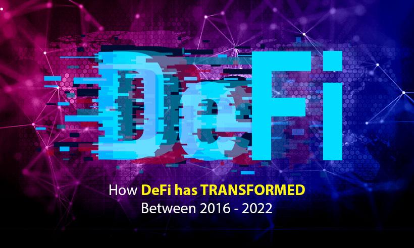 How-Defi-has-Transformed-between-2016-2022