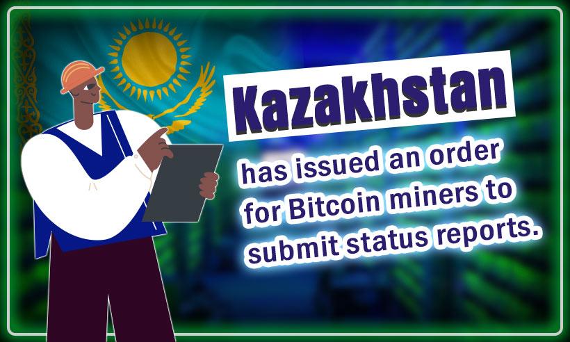 Kazakhstan Has Issued an Order for Bitcoin Miners