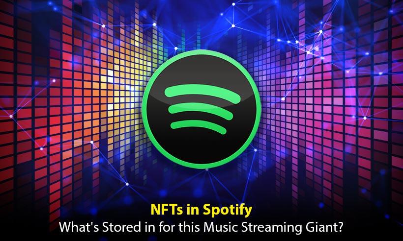 NFTs-In-Spotify-Whats-Stored-in-for-this-Music-Streaming-Giant