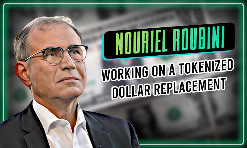 Crypto Critic Nouriel Roubini Plans for a Tokenized Dollar Replacement