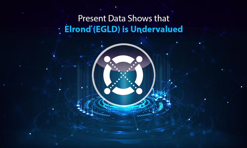 Present Data Shows that Elrond (EGLD) is Undervalued