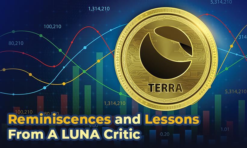 Reminiscences And Lessons From A LUNA Critic