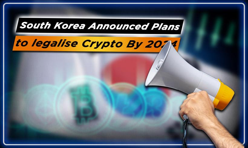 South Korea Legalize Crypto By 2024