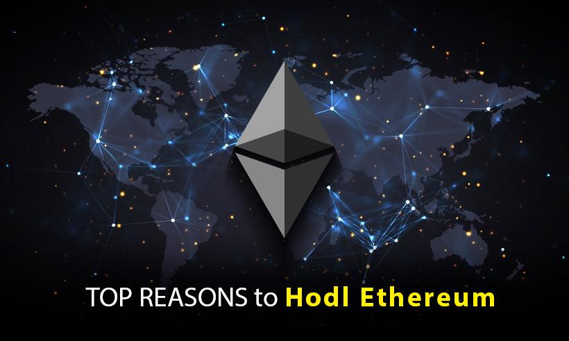 Top Reasons to Hodl Ethereum