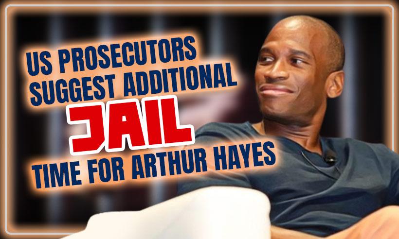 US Prosecutors Suggests a Year in Jail for BitMEX Co-Founder Arthur Hayes