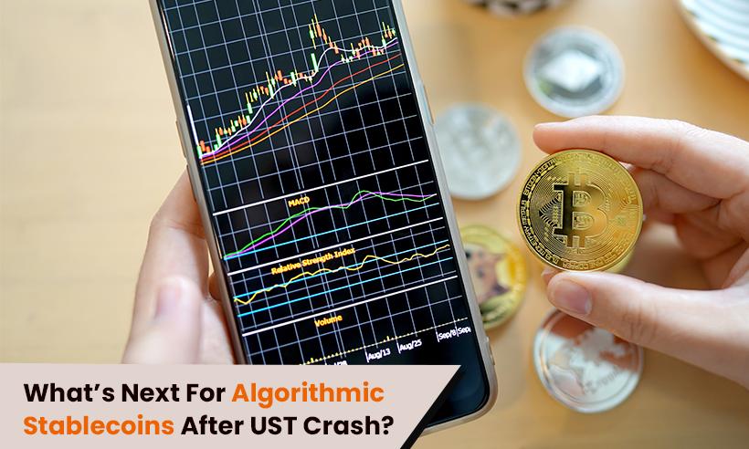 Whats-Next-For-Algorithmic-Stablecoins-After-UST-Crash-1