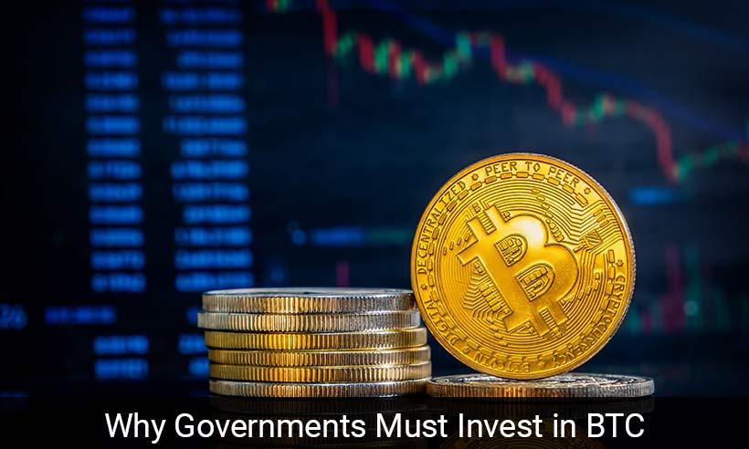 Four Reasons Why Governments Should Hold BTC in Their National Reserves