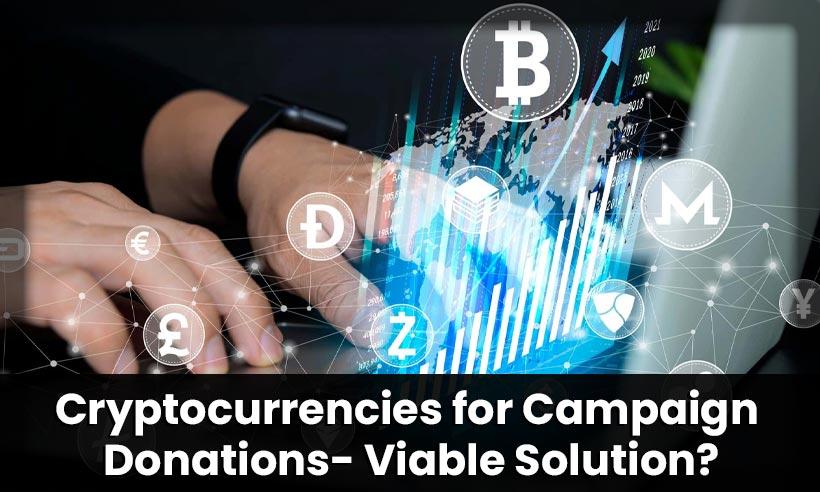 Cryptocurrencies Campaign Donations