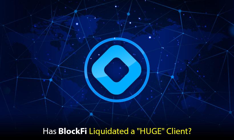 Amid 3AC's Margin Calls, BlockFi Says It Has Liquidated A "Large Client"
