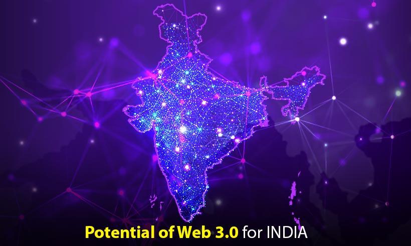Web 3.0 And The Potential it Holds for India