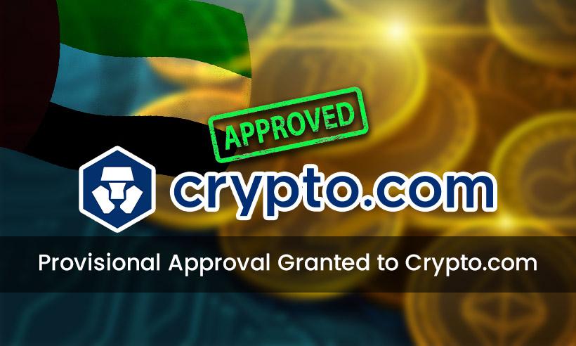 Crypto.com Gets Provisional Approval to Operate in Dubai
