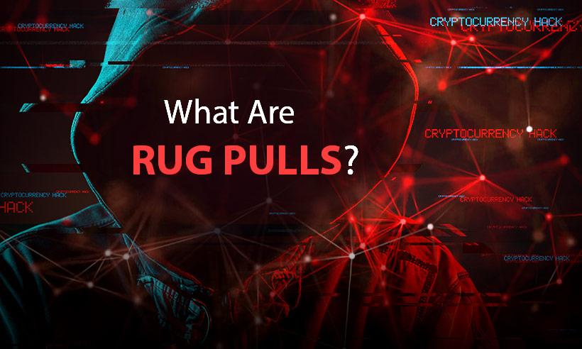 What are rug pulls