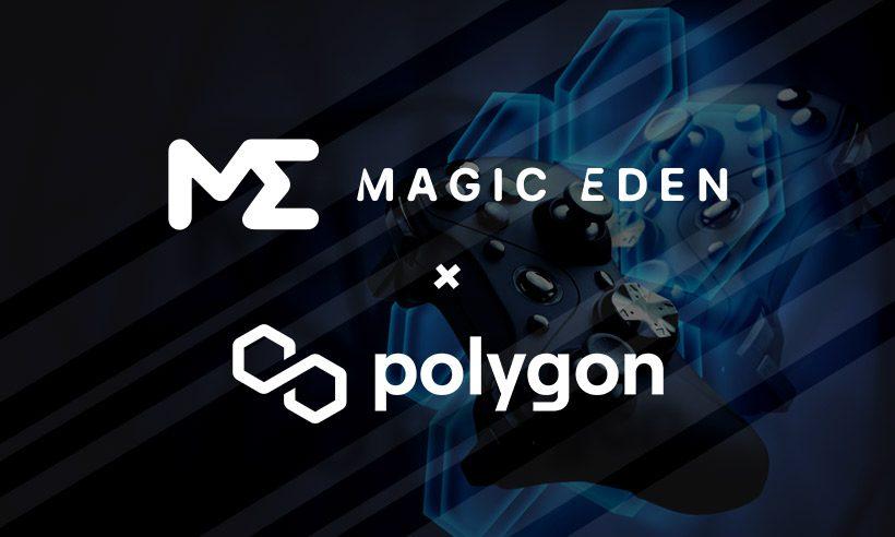 Magic Eden Comes to Polygon to Accelerate Blockchain Games Growth