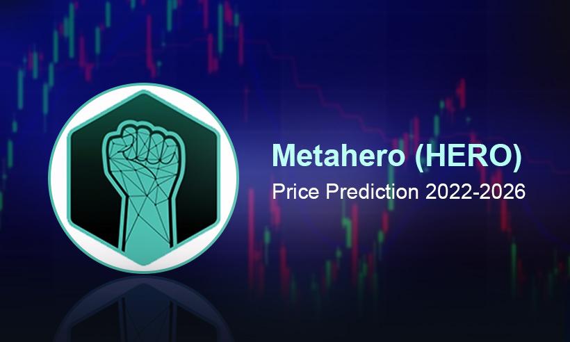 Metahero (HERO) Price Prediction 2022-2026: Will This New Meta Tech Coin Reach $6 by 2026?
