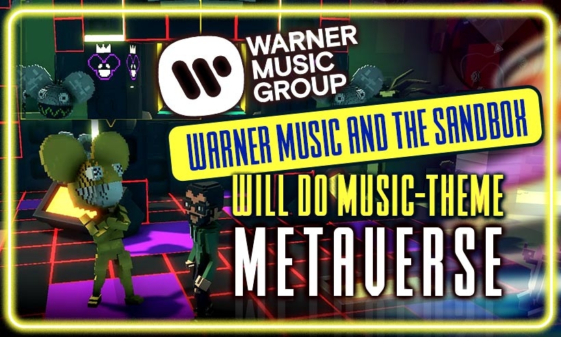 Warner Music Group Partners With The Sandbox For Virtual Concert Venue