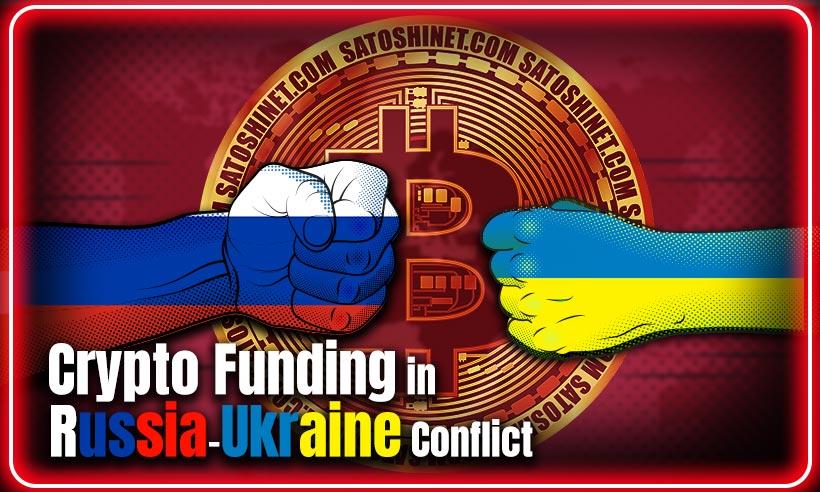 Crypto Donations Soars As The Russia-Ukraine Conflict Intensifies