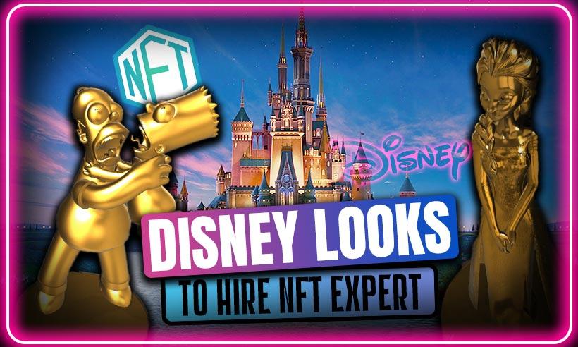 Disney Looking to Hire NFT Experts As Digital Collectibles Boom