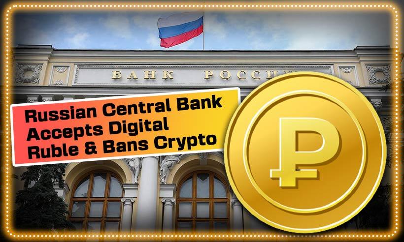 Bank of Russia Reports Success of Digital Ruble, Pushes for Crypto Ban
