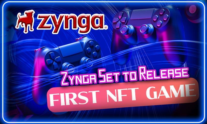 Zynga Set to Release First NFT Game This Year