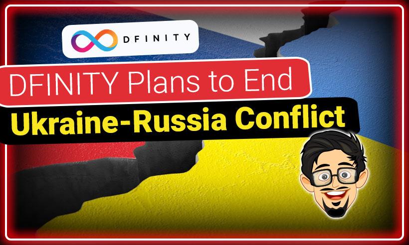 DFINITY Proposes $250M in Crypto to End War in Ukraine