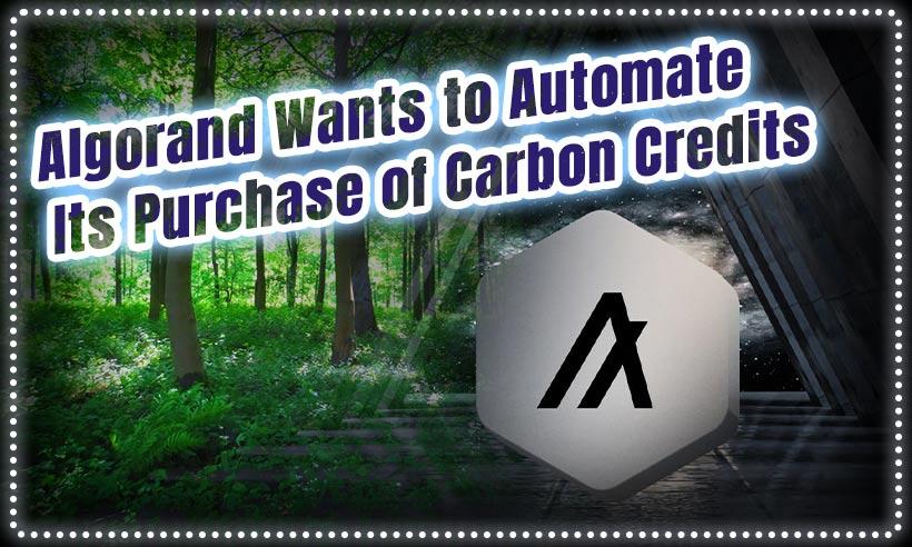 Algorand Wants to Convert Its Transaction Fees Into Carbon Offsets