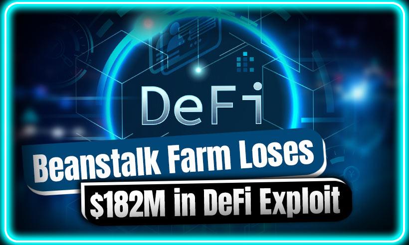 DeFi Stablecoin Project Beanstalk Farm Loses $182M To Hackers