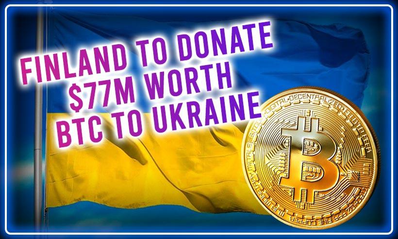 Finland Govt Considers Donating $77M Worth Bitcoin to Ukraine