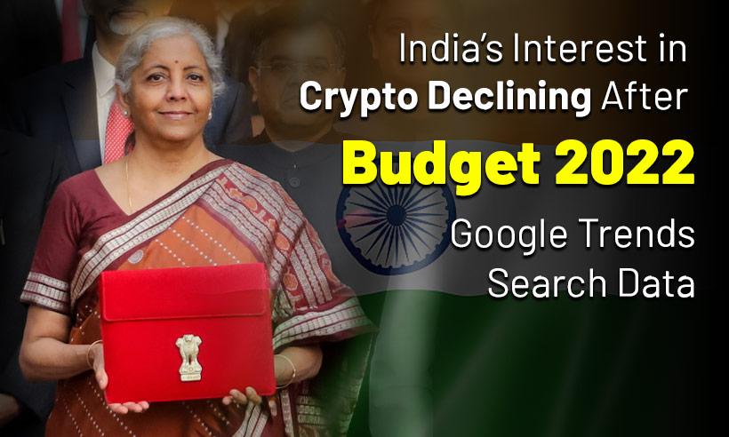 India’s Interest In Crypto Declining After Budget 2022: Google Trends Search Data