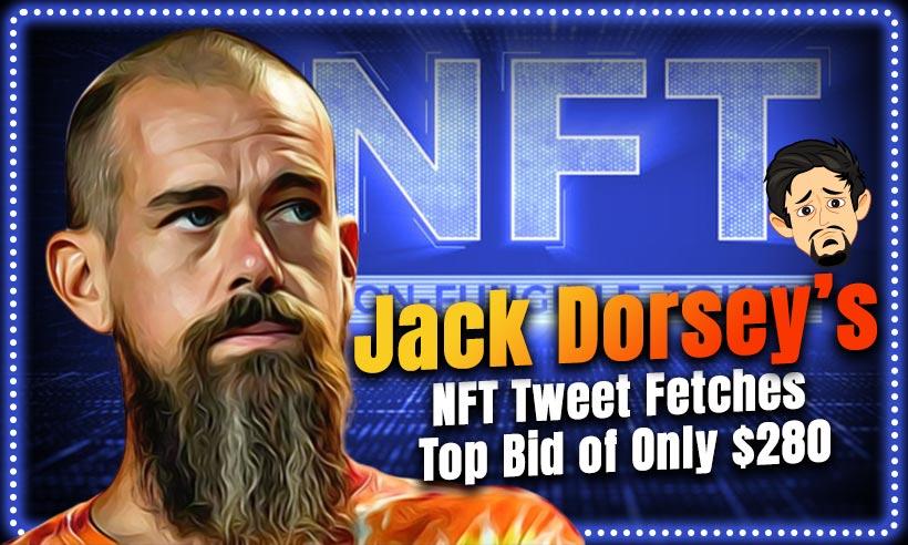 Jack Dorsey’s ‘First Tweet’ NFT Goes on Sale for $48M, Fetches Top Bid of Just $280