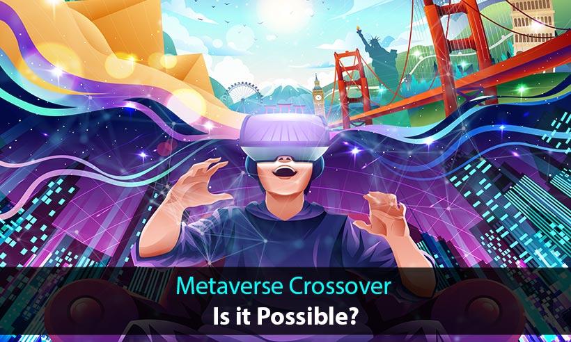 Metaverse Crossover: Is it Possible?