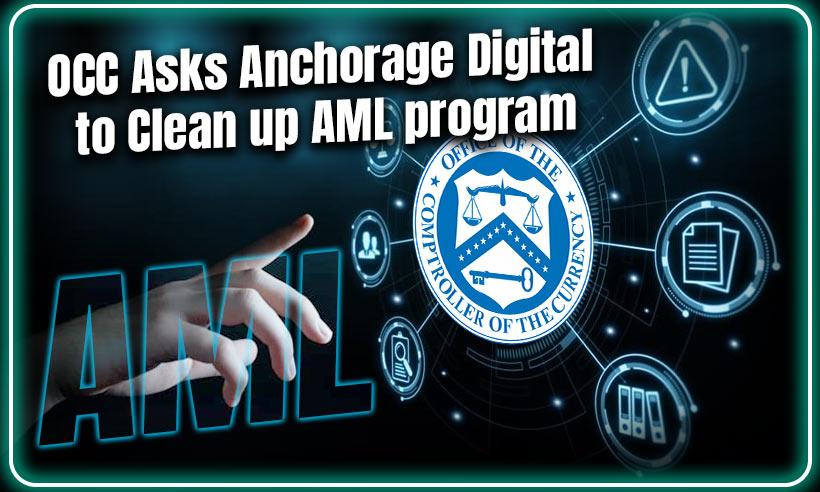 OCC Asks Anchorage Digital to Clean up AML Program