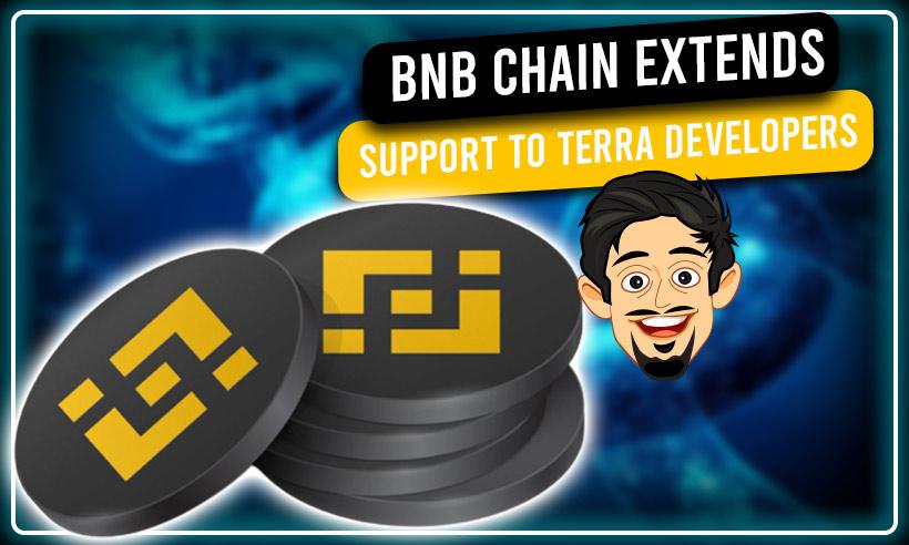 BNB Chain Lends Helping Hand to Terra Developers