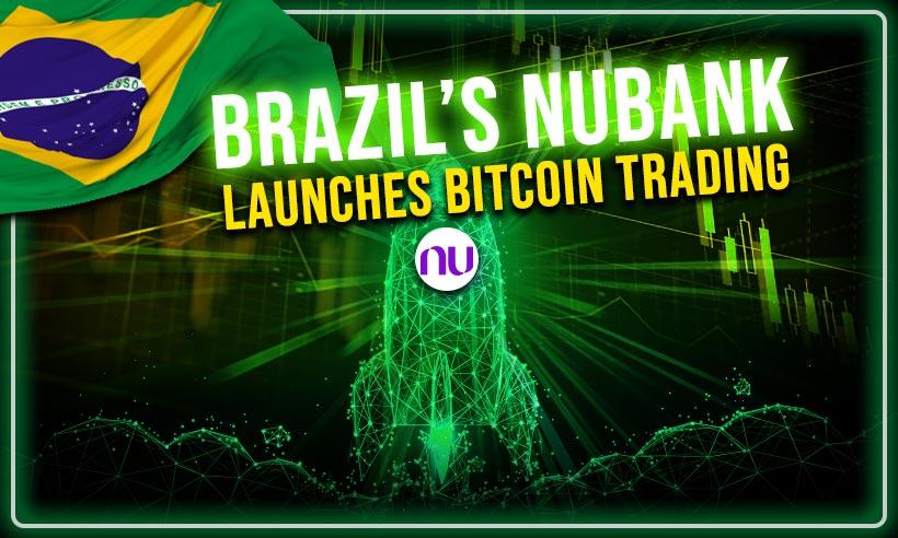 Nubank, The Largest Digital Bank in Brazil and Latin America, Partnered With Paxos