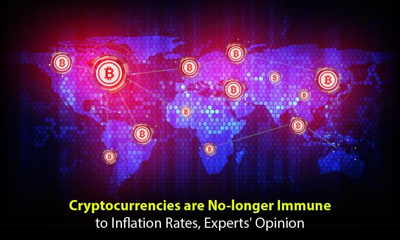 Cryptocurrencies are No-longer Immune to Inflation Rates- Experts' Opinion