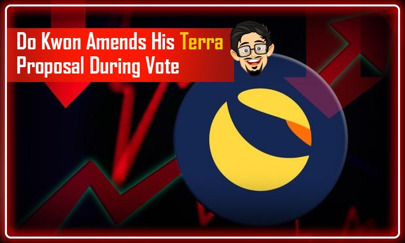 Do Kwon Make Amendments to His Terra Proposal During Vote