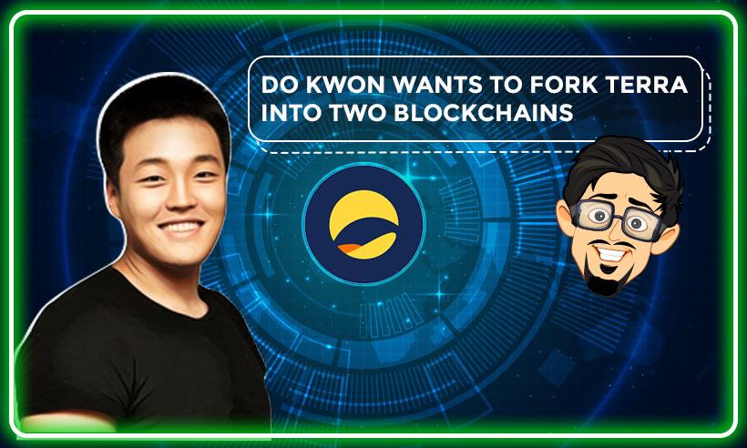 Do Kwon Proposes Forking Terra Into Two Blockchains in New Rescue Plan