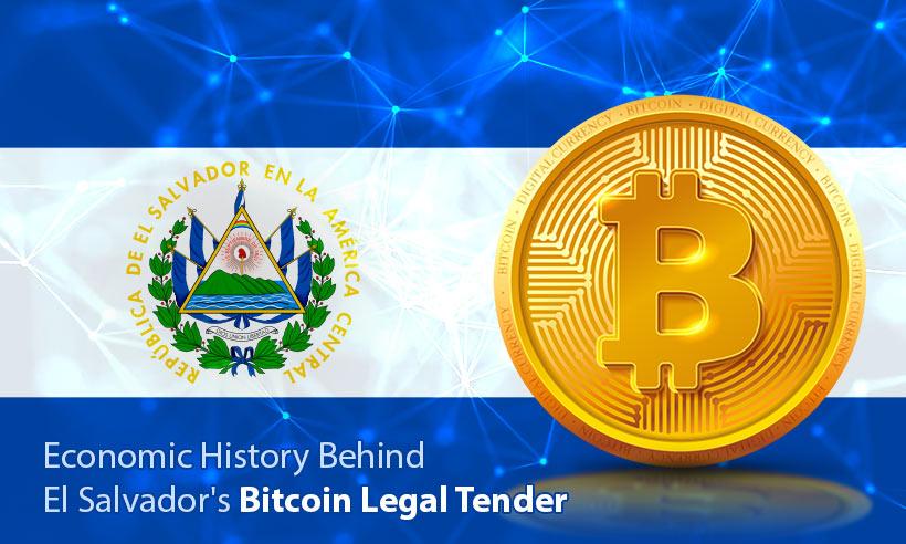 Economic History Behind El Salvador's Bitcoin Legal Tender