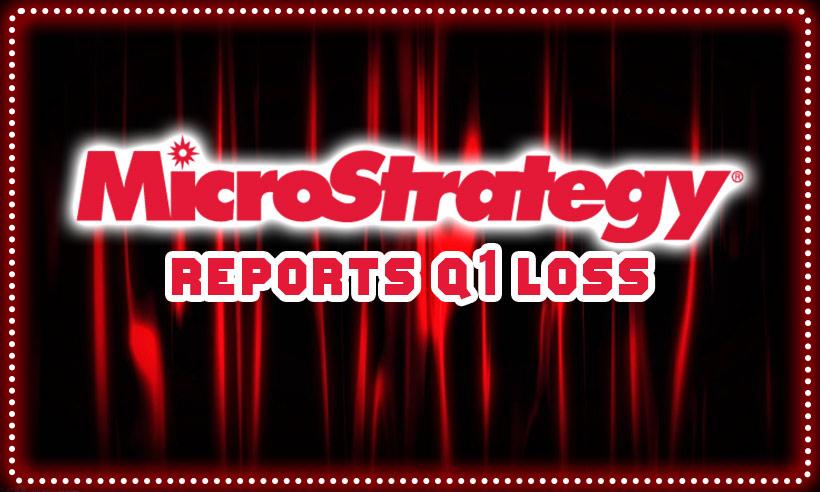 MicroStrategy Reports Q1 Revenue Loss Amid Bitcoin Bear Market