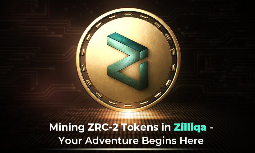 Mining ZRC-2 Tokens in Zilliqa - Your Adventure Begins Here
