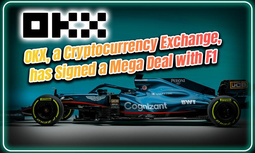 Cryptocurrency Exchange OKX Has Signed a Mega Deal with F1