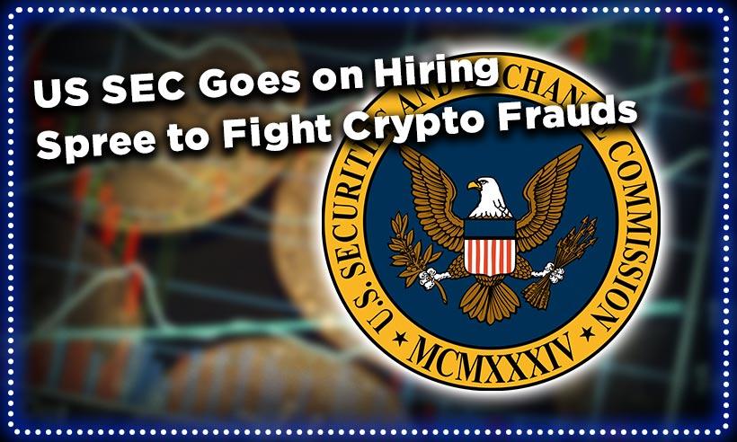 US SEC to Hire More Experts to Fight Cryptocurrency Frauds