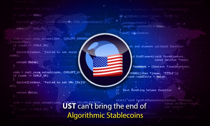 UST can’t bring the end of Algorithm stablecoins