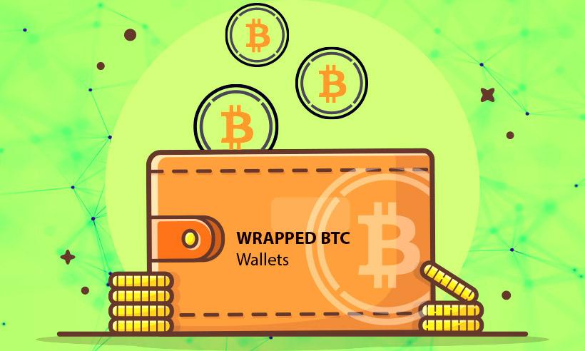 The Best Wallets for Wrapped BTC in 2022