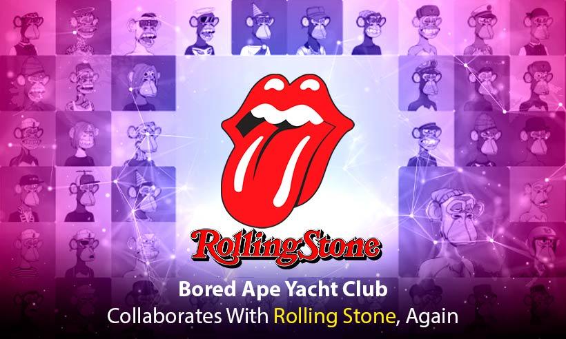 Bored Ape Yacht Club Announces Second Collaboration With Rolling Stone