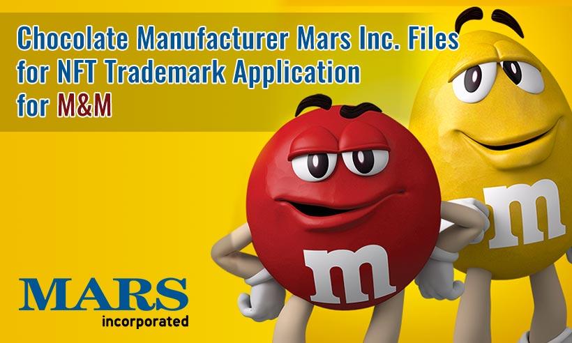 Mars Inc. Files NFT, Crypto, Metaverse Trademark Applications for M&amp;M